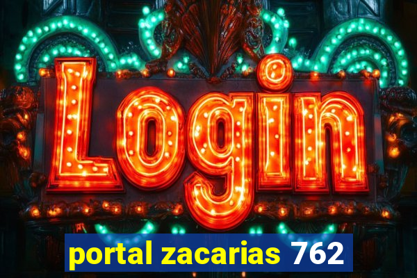 portal zacarias 762
